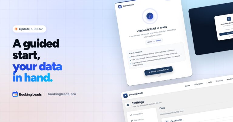 Booking Leads 5.99.67: a guided start, your data in hand. Update screen, welcome screen and Data settings of the plugin